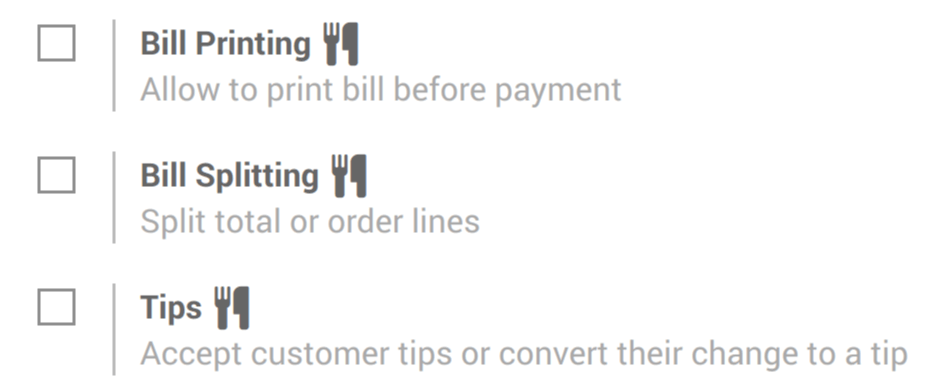 Several restaurant features. Bill printing, bill splitting and tips