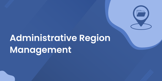 Administrative Region Management