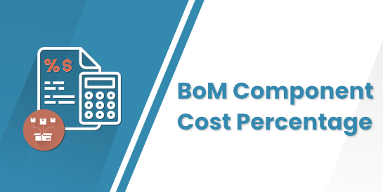 MRP BOM Component Price Percentage