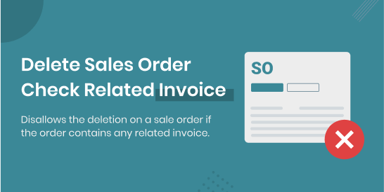 Delete Sales Order - Check Related Invoice